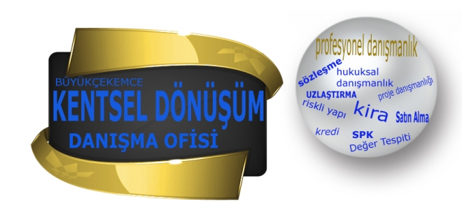 kentsel dönüşüm danışmanlık büyükçekmece-1